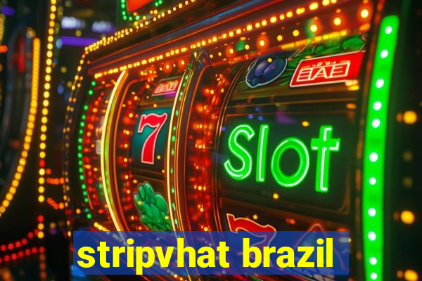 stripvhat brazil